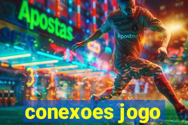 conexoes jogo